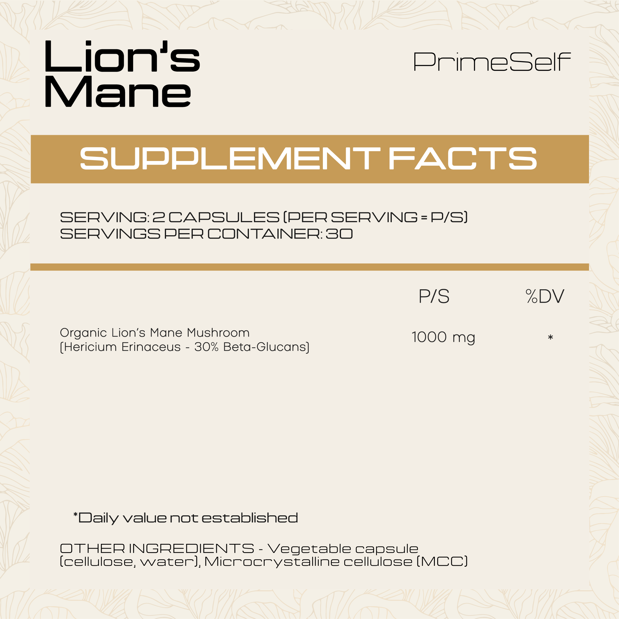 Supplement facts label for Lion's Mane mushrooms by PrimeSelf on a beige background.